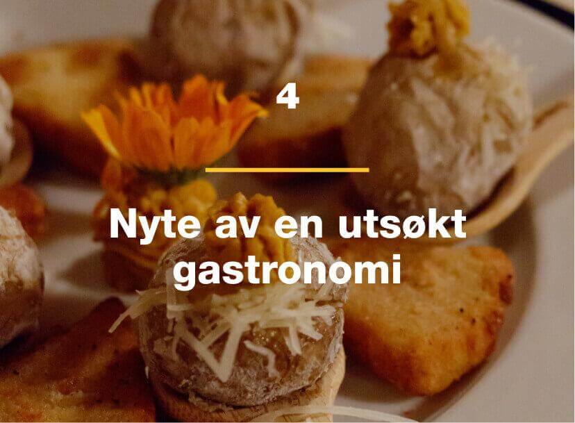 Nyte av en utsøkt gastronomi.